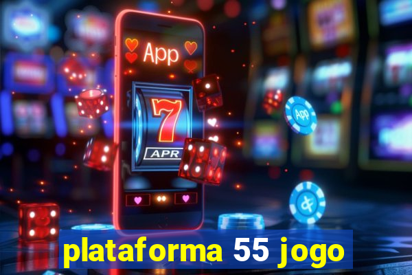 plataforma 55 jogo
